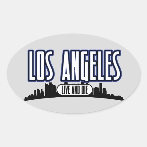 Live and Die In LA Oval Sticker