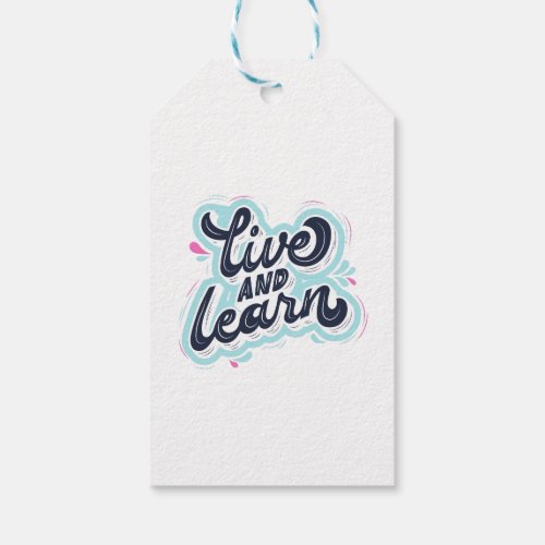 Live And Learn Gift Tags