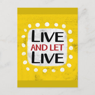 Live And Let Live Postcard