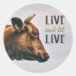 "Live and let live" vegan Classic Round Sticker