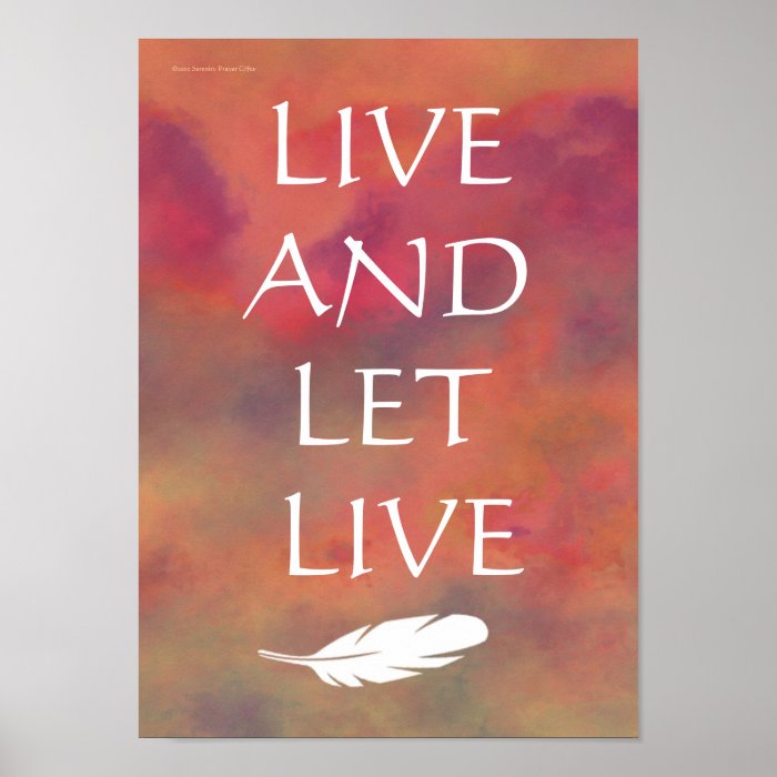 Live and Let Live White Feather Orange Sky Print