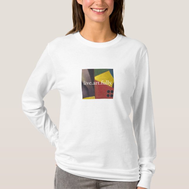 live.art.fully. women's shirt (Front)