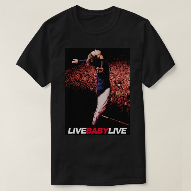 Live Baby Live   T-Shirt (Design Front)