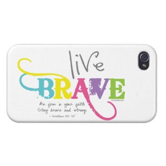 Live Brave with Courageous Faith iPhone 4 Covers