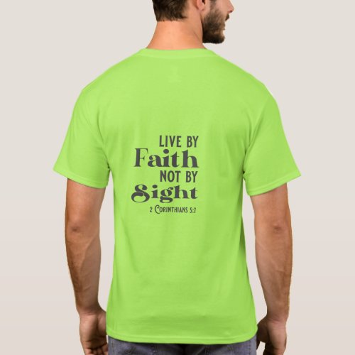 Live by Faith not Sight Church Group T_Shirt