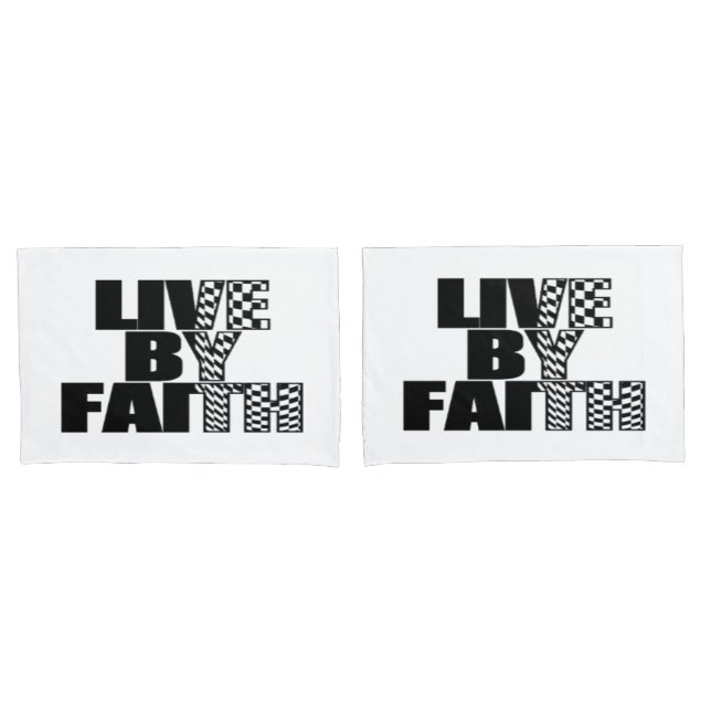 Live By Faith Pillowcases (Front-Set)