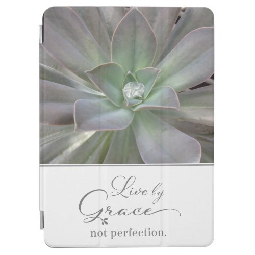 Live by Grace Not Perfection Succulent iPad Air Cover