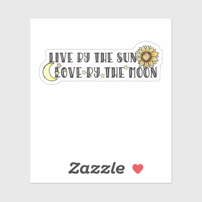 Live by the sun love by the moon sticker (Sheet)