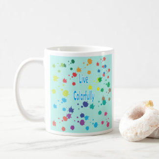 Live Colorfully Modern Paint Splatter Coffee Mug