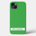 Live Country iPhone 13 Case