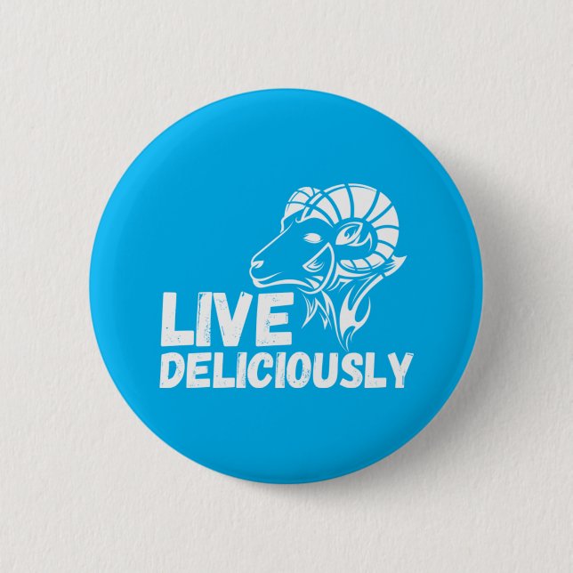 Live Deliciously  Button (Front)
