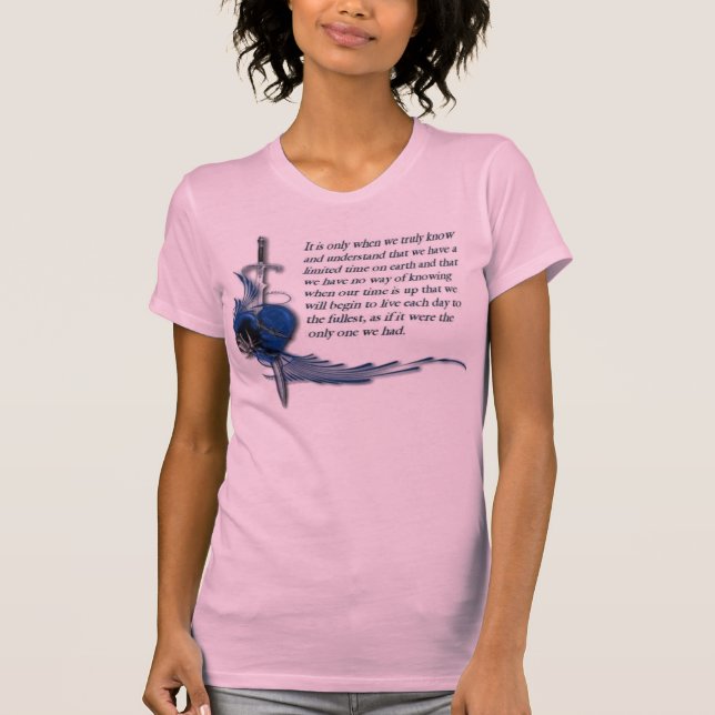 live each day to the fullest T-Shirt (Front)