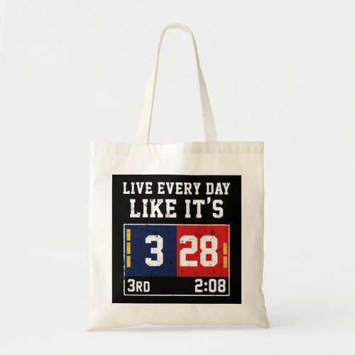 Live Every Day Like Its 28_3 Football Tote Bag