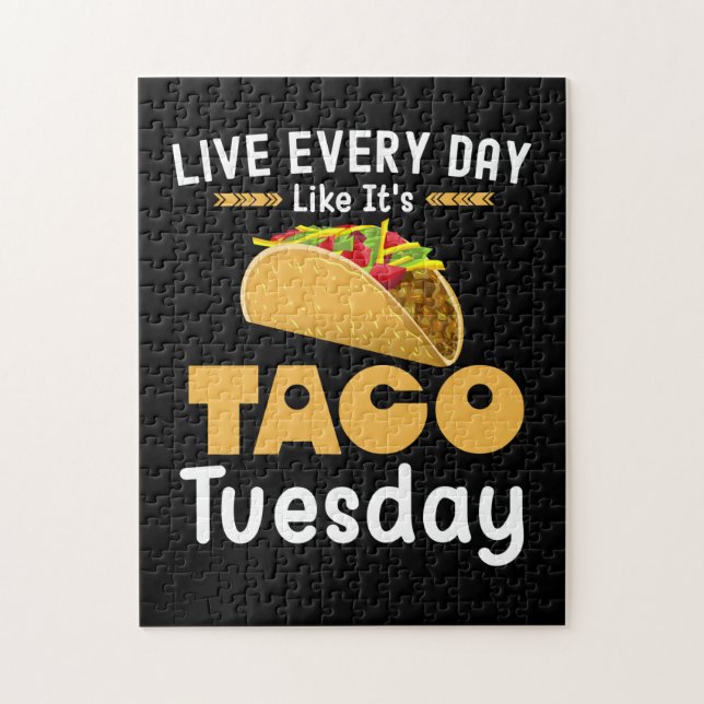 Live Every Day Like It's Taco Tuesday Funny Jigsaw Puzzle (Vertical)