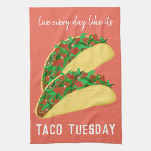Live Every Day Like It's TACO TUESDAY red Kitchen Towel