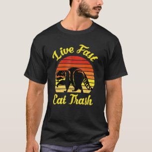 Live Fast Eat Trash Awesome Raccoon Camping Vintag T-Shirt