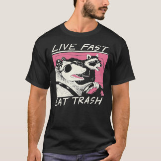 Live Fast! Eat Trash! Classic T-Shirt