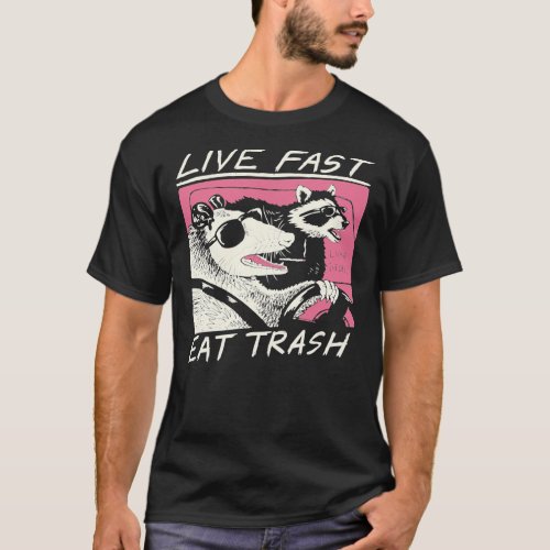 Live Fast Eat Trash Classic T_Shirt