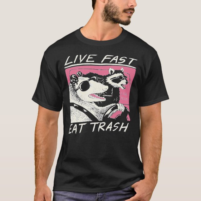 Live Fast! Eat Trash! Essential T-Shirt (Front)