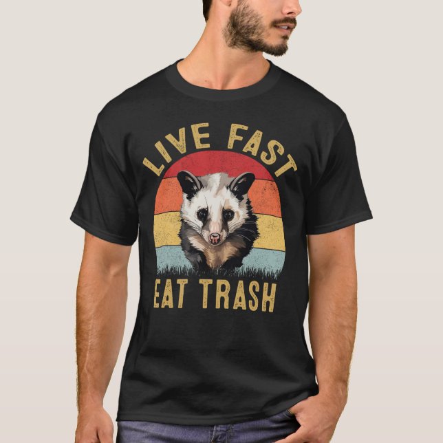 Live Fast Eat Trash Funny Possum Raccoon Camping  T-Shirt (Front)