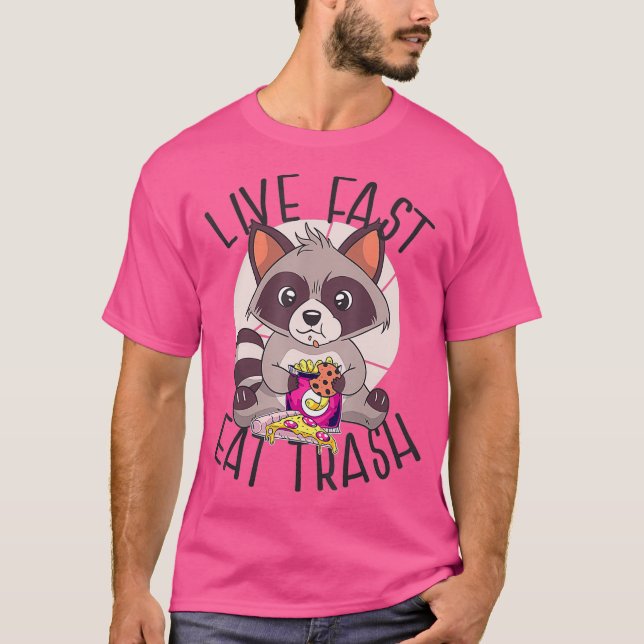 LIVE FAST EAT TRASH Funny Raccoon Meme Eating T-Shirt (Front)