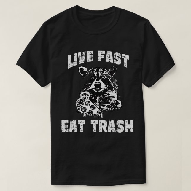 Live Fast Eat Trash Funny Raccoon Vintage Camping  T-Shirt (Design Front)