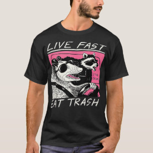 Live Fast Eat Trash Funny Retro Raccoon Opossum  T-Shirt
