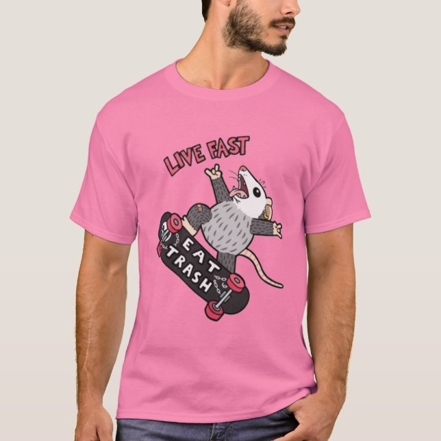 Live Fast Eat Trash T-Shirt (Front)