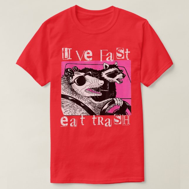 Live Fast Eat Trash Tee Funny Possum Racoon Retro  (Design Front)