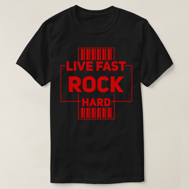Live Fast Rock Hard T-Shirt (Design Front)