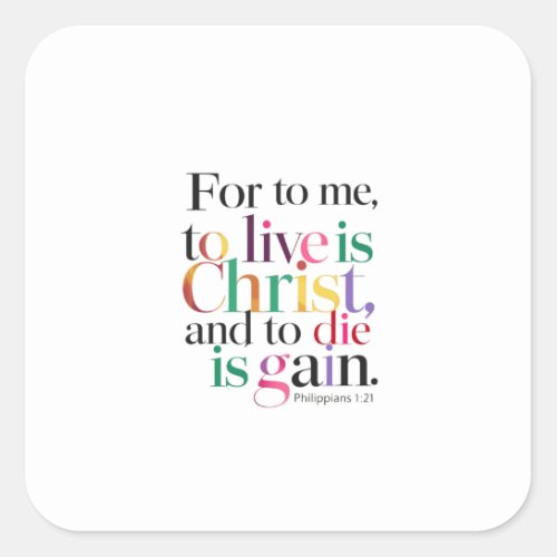 Live for Christ Gain Eternal Glory Inspirational Square Sticker