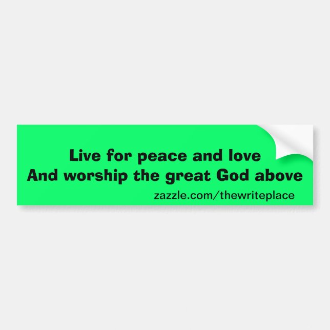 Live for peace bumper sticker (Front)