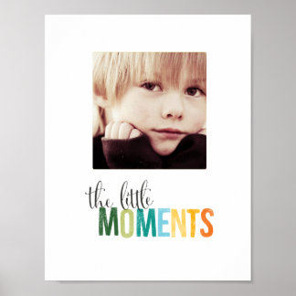 live for the little things photo posters