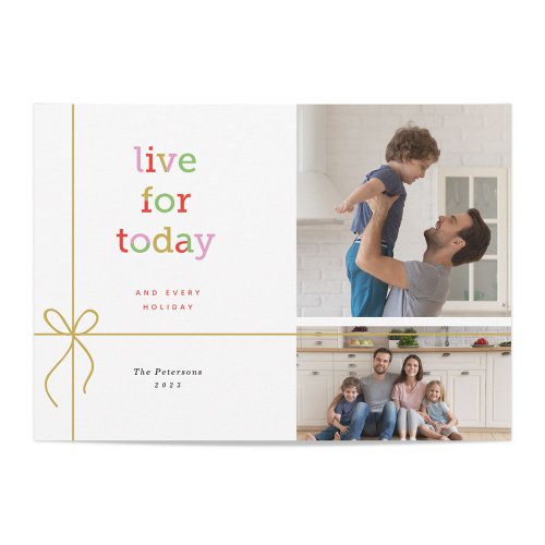 Live for Today Holiday Photo Card with 2 Photos