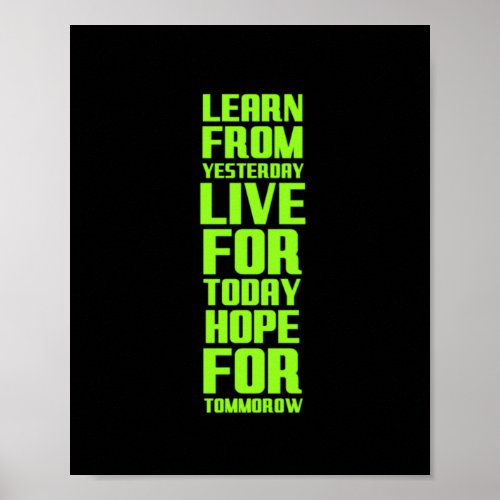 Live for today inspirational motivational quotepn poster