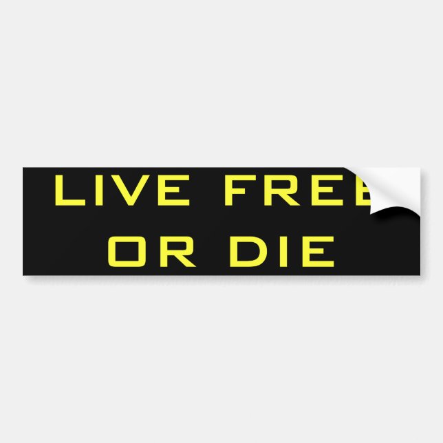 live free or die bumper sticker (Front)
