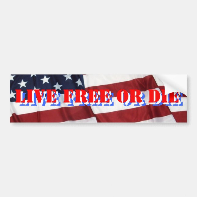 LIVE FREE OR DIE BUMPER STICKER (Front)
