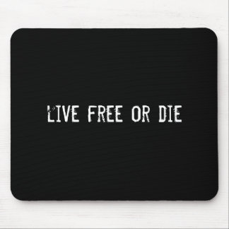live free or die mouse pad
