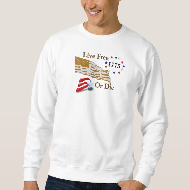 Live Free or Die - Sweat shirt (Front)