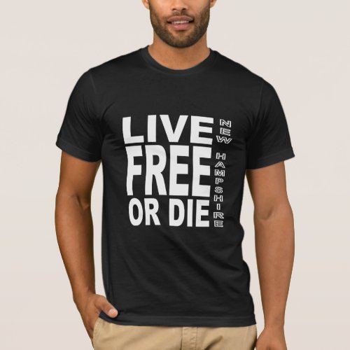 Live Free or Die T_Shirt
