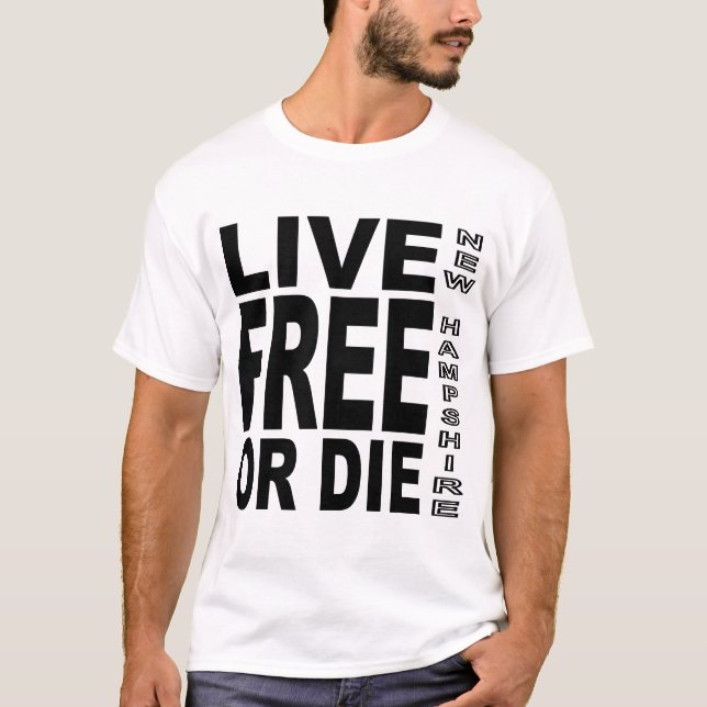 Live Free or Die T-Shirt (Front)