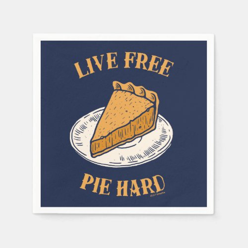 Live Free Pie Hard Napkins