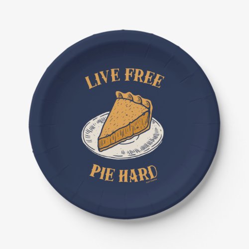 Live Free Pie Hard Paper Plates