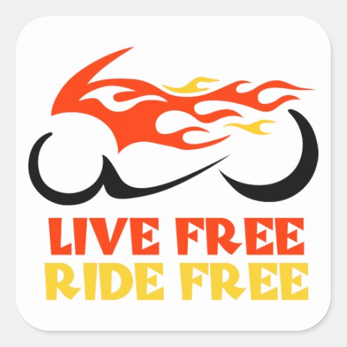 Live Free Ride Free Square Sticker