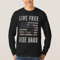 Live Free Ride Hard 4 Wheeler ATV Quad Racing Amer