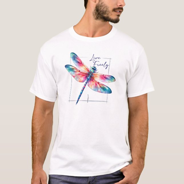 Live Freely - Dragonfly Colorful Inspirational T-Shirt (Front)