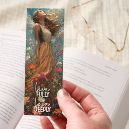 Live Fully Love Deeply Motivational Bookmark