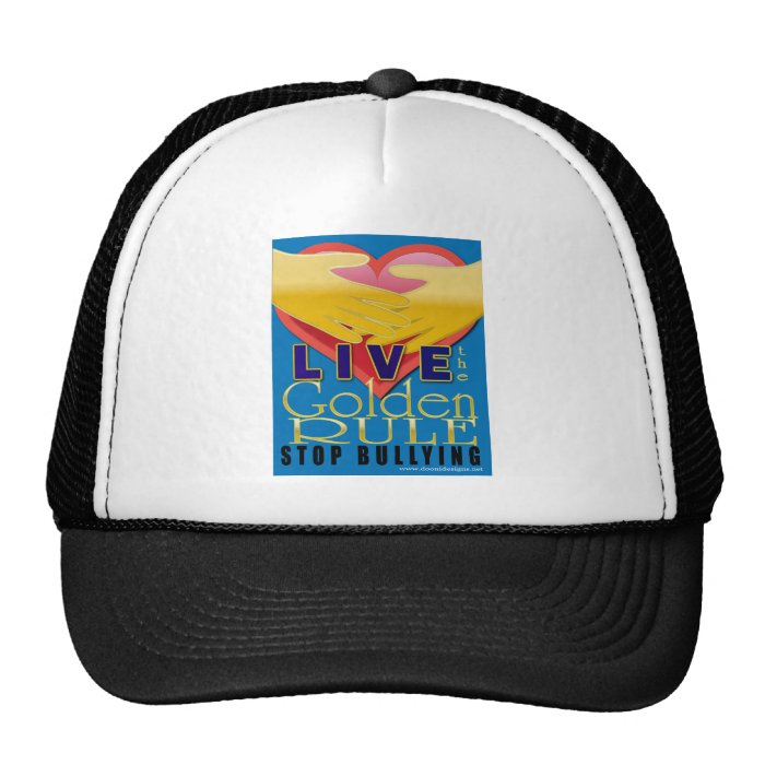 live golden rule stop bullying trucker hat