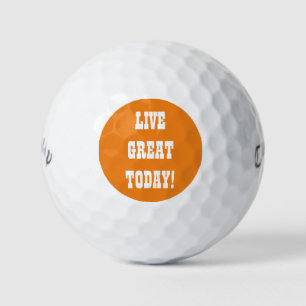 Live Great Today! Golf Balls