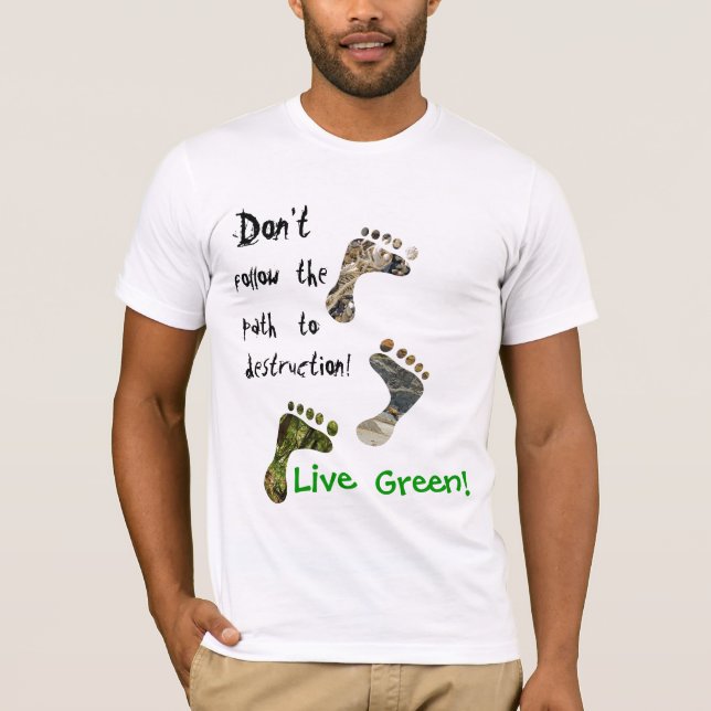 Live Green! t-shirt (Front)